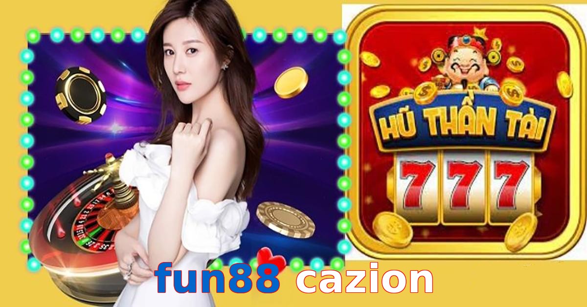 fun88 cazion